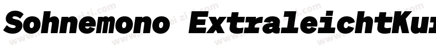 Sohnemono ExtraleichtKursiv字体转换